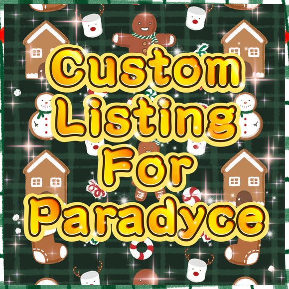 Custom Order for Paradyce
