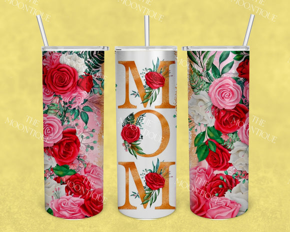 Mom Rose 20 OZ Tumbler