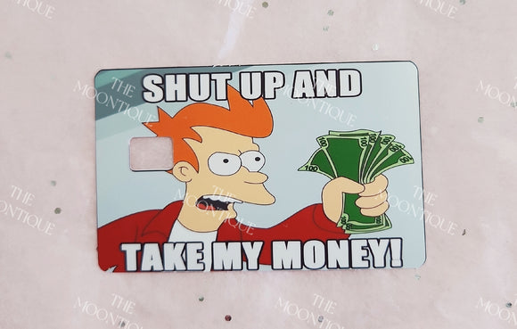 Take My Money Card Skin